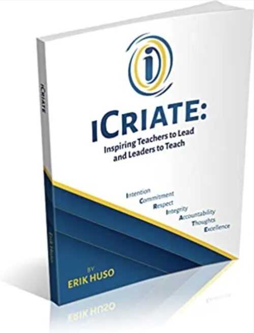 Cover of iCriate: Inspiring Teachers to Lead and Leaders to Teach